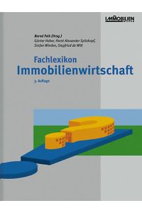 Fachlexikon Immobilienwirtschaft (erw. Aufl. inkl. Online-Zugang) Falk, Bernd