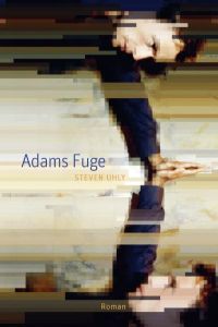 Adams Fuge: Roman - signiert