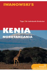 Kenia. Nordtansania. Reise-Handbuch