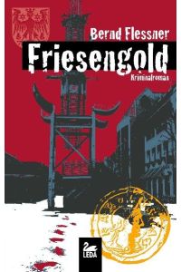 Friesengold. Kriminalroman.