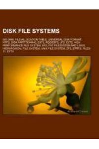 Disk file systems  - ISO 9660, File Allocation Table, Universal Disk Format, NTFS, Disk partitioning, Ext3, ReiserFS, JFS, Ext2, High Performance File System, XFS, FAT filesystem and Linux, Hierarchical File System, Unix File System, ZFS, Btrfs, Files-11