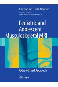 Pediatric and Adolescent Musculoskeletal MRI  - A Case-Based Approach