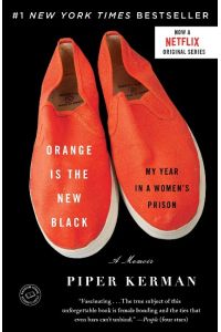 Orange Is the New Black  - My Year in a Women's Prison