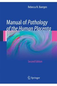 Manual of Pathology of the Human Placenta  - Second Edition