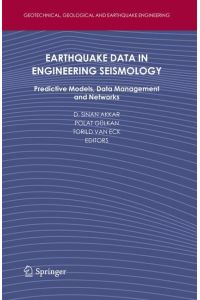Earthquake Data in Engineering Seismology  - Predictive Models, Data Management and Networks