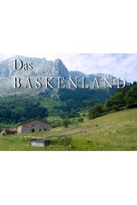 Das Baskenland - Ein Bildband