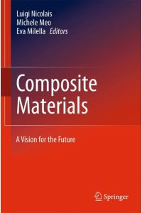 Composite Materials  - A Vision for the Future