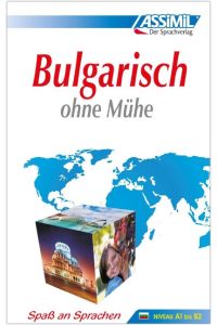 Assimil Bulgarisch ohne Mühe  - Lehrbuch (Niveau A1 - B2) mit 554 Seiten, 100 Lektionen, über 250 Übungen mit Lösungen