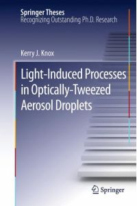 Light-Induced Processes in Optically-Tweezed Aerosol Droplets