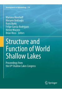 Structure and Function of World Shallow Lakes  - Proceedings from the 6th Shallow Lakes Congress