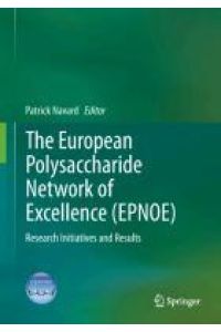 The European Polysaccharide Network of Excellence (EPNOE)  - Research Initiatives and Results