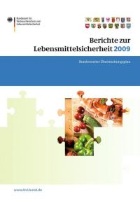 Berichte zur Lebensmittelsicherheit 2009  - Bundesweiter Überwachungsplan 2009