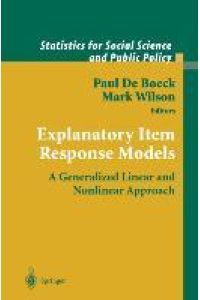Explanatory Item Response Models  - A Generalized Linear and Nonlinear Approach