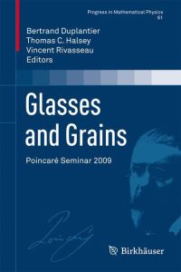 Glasses and Grains  - Poincaré Seminar 2009