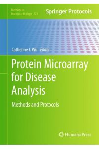 Protein Microarray for Disease Analysis  - Methods and Protocols
