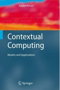 Contextual Computing  - Models and Applications
