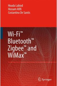 Wi-Fi¿, Bluetooth¿, Zigbee¿ and WiMax¿