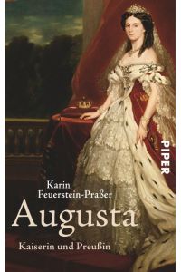 Augusta  - Kaiserin und Preußin