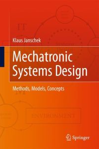 Mechatronic Systems Design  - Methods, Models, Concepts