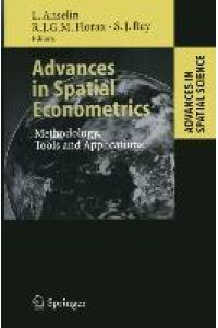 Advances in Spatial Econometrics  - Methodology, Tools and Applications