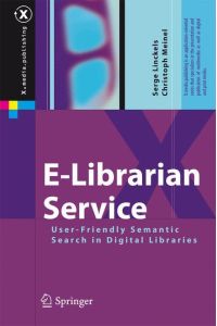 E-Librarian Service  - User-Friendly Semantic Search in Digital Libraries