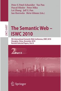 The Semantic Web - ISWC 2010  - 9th International Semantic Web Conference, ISWC 2010, Shanghai, China, November 7-11, 2010, Revised Selected Papers, Part II