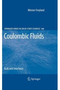 Coulombic Fluids  - Bulk and Interfaces