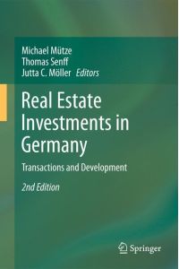Real Estate Investments in Germany  - Transactions and Development