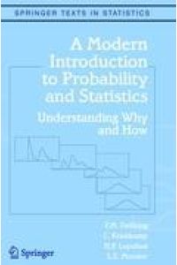 A Modern Introduction to Probability and Statistics  - Understanding Why and How