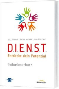 D. I. E. N. S. T. - Teilnehmerbuch  - Entdecke dein Potential