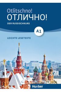 Otlitschno! A1  - Der Russischkurs. Leichte Lesetexte