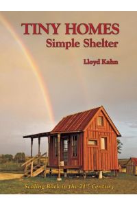 Tiny Homes  - Simple Shelter