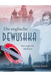 Die englische Dewushka  - Das englische Mädchen
