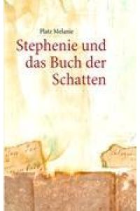 Stephenie und das Buch der Schatten
