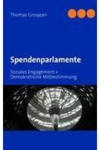Spendenparlamente  - Soziales Engagement + Demokratische Mitbestimmung