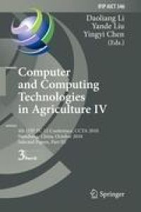 Computer and Computing Technologies in Agriculture IV  - 4th IFIP TC 12 International Conference, CCTA 2010, Nanchang, China, October 22-25, 2010, Selected Papers, Part III