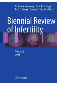 Biennial Review of Infertility  - Volume 2, 2011