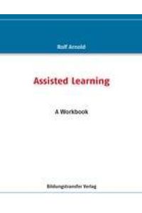 Assisted Learning  - A Workbook