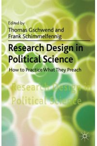 Research Design in Political Science  - How to Practice what they Preach