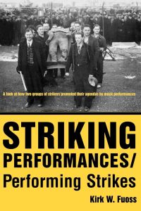 Striking Performances/Performing Strikes