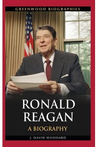 Ronald Reagan  - A Biography