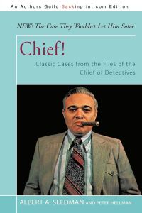 Chief!  - Classic Cases from the Files of the Chief of Detectives