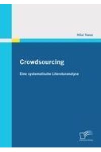 Crowdsourcing: Eine systematische Literaturanalyse