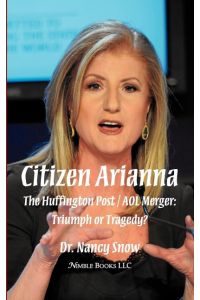 Citizen Arianna  - The Huffington Post / AOL Merger: Triumph or Tragedy?