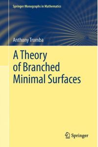 A Theory of Branched Minimal Surfaces