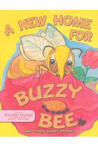 Sandbox Treasures  - A New Home for Buzzy Bee, and Other Short Stories