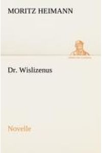 Dr. Wislizenus  - Novelle