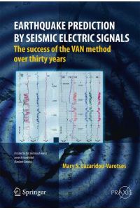 Earthquake Prediction by Seismic Electric Signals  - The success of the VAN method over thirty years