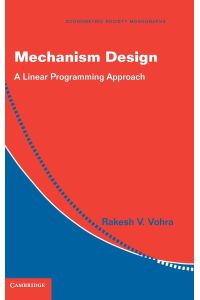 Mechanism Design  - A Linear Programming Approach