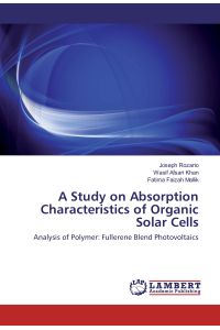 A Study on Absorption Characteristics of Organic Solar Cells  - Analysis of Polymer: Fullerene Blend Photovoltaics